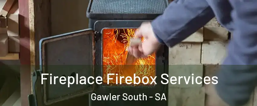Fireplace Firebox Services Gawler South - SA