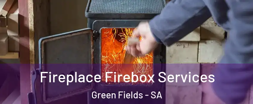 Fireplace Firebox Services Green Fields - SA