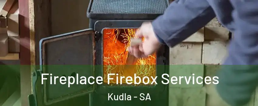  Fireplace Firebox Services Kudla - SA