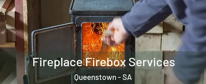  Fireplace Firebox Services Queenstown - SA