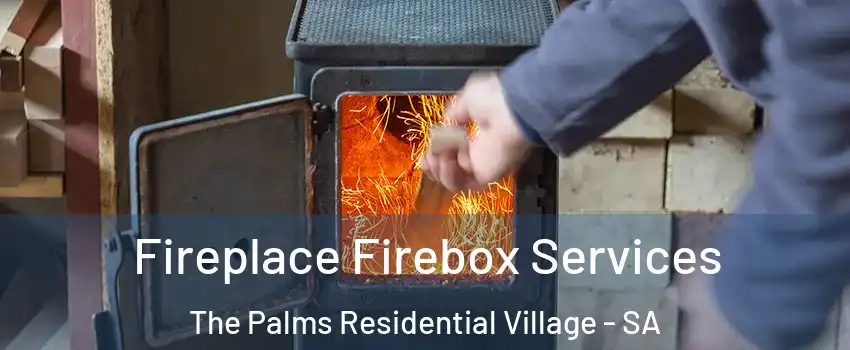  Fireplace Firebox Services The Palms Residential Village - SA