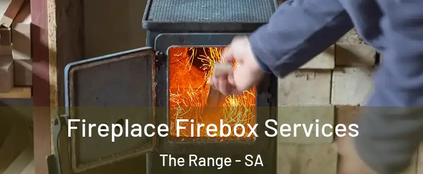 Fireplace Firebox Services The Range - SA