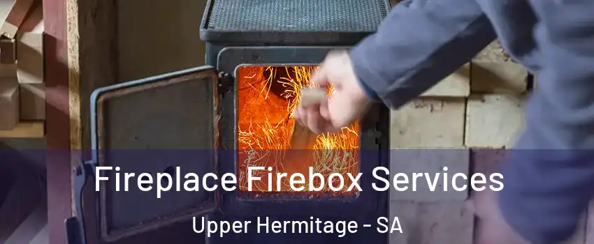  Fireplace Firebox Services Upper Hermitage - SA