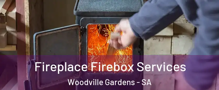  Fireplace Firebox Services Woodville Gardens - SA