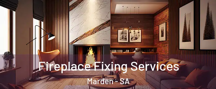  Fireplace Fixing Services Marden - SA