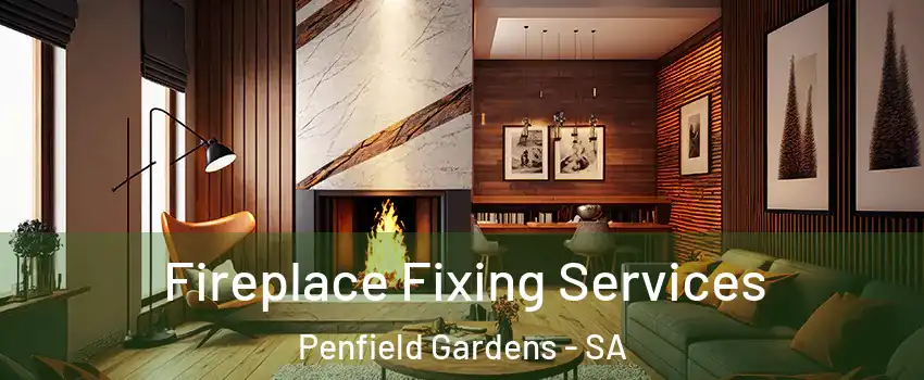  Fireplace Fixing Services Penfield Gardens - SA