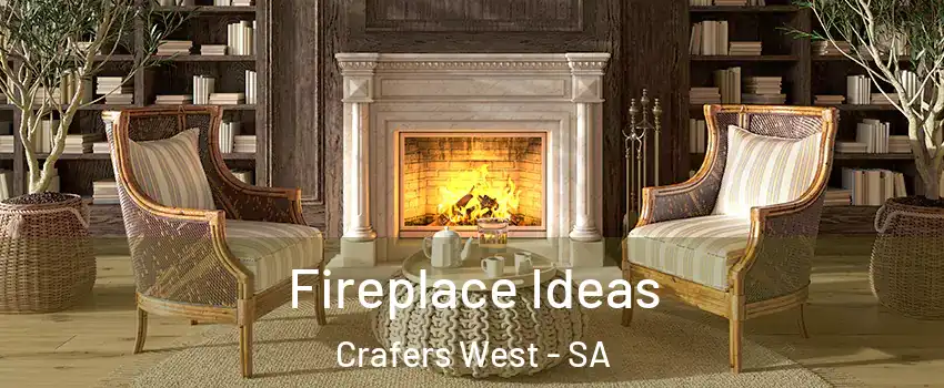 Fireplace Ideas Crafers West - SA