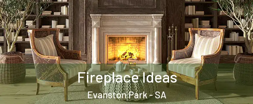 Fireplace Ideas Evanston Park - SA