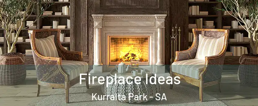  Fireplace Ideas Kurralta Park - SA