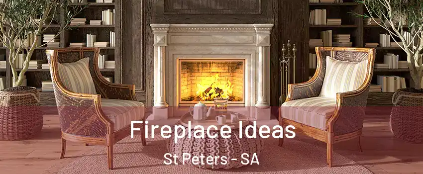  Fireplace Ideas St Peters - SA