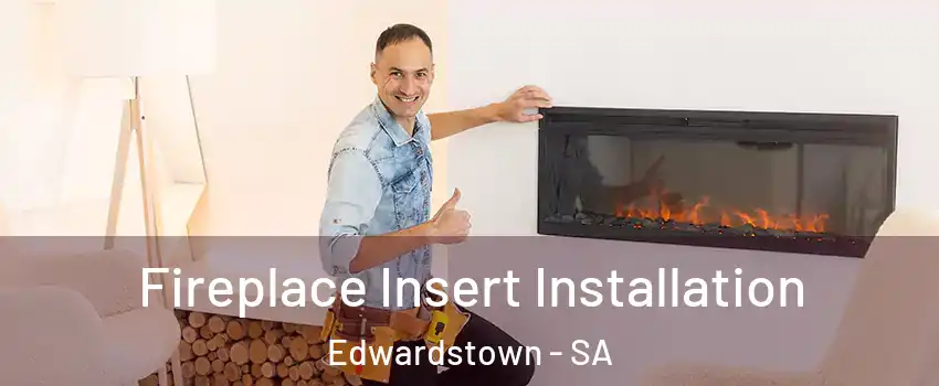 Fireplace Insert Installation Edwardstown - SA