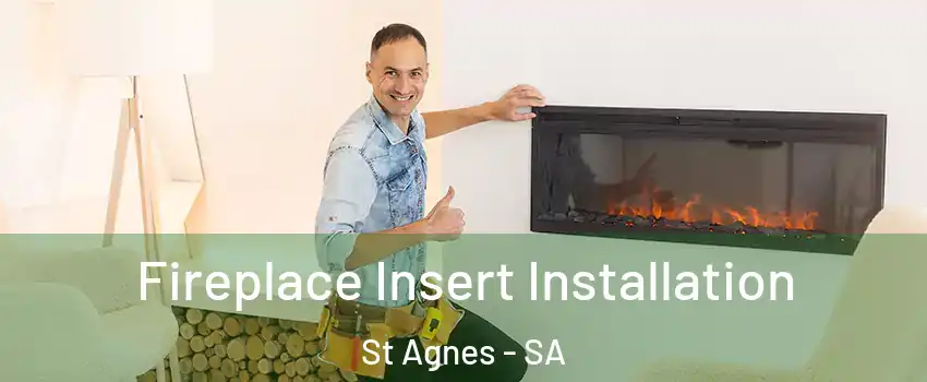  Fireplace Insert Installation St Agnes - SA
