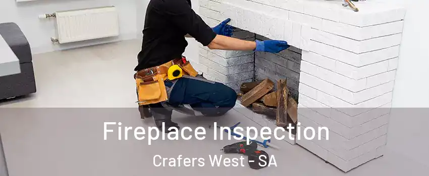Fireplace Inspection Crafers West - SA