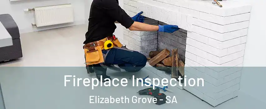 Fireplace Inspection Elizabeth Grove - SA