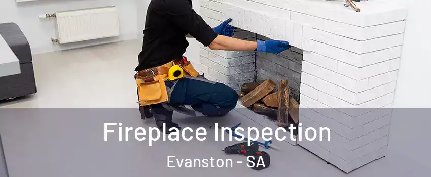 Fireplace Inspection Evanston - SA