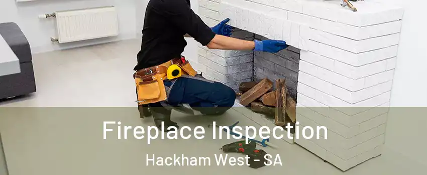  Fireplace Inspection Hackham West - SA