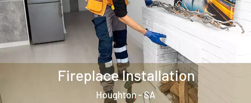 Fireplace Installation Houghton - SA