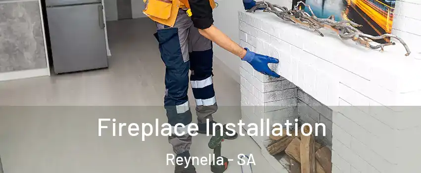  Fireplace Installation Reynella - SA