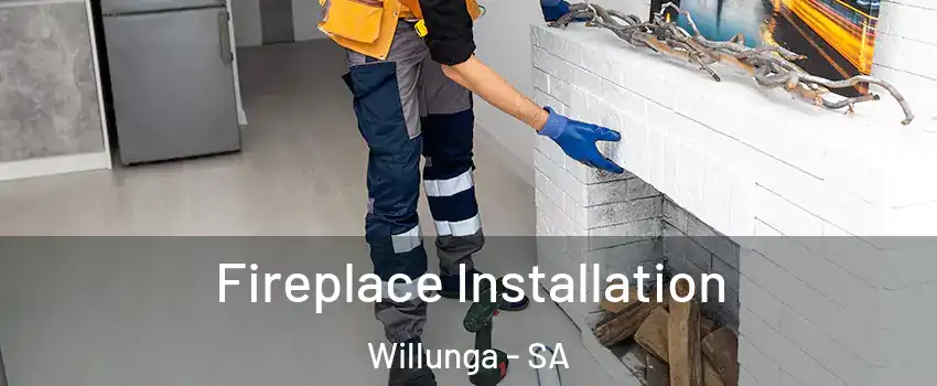  Fireplace Installation Willunga - SA
