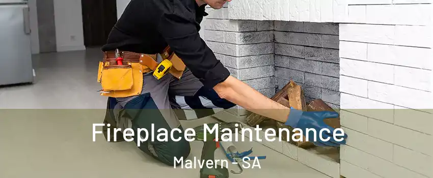  Fireplace Maintenance Malvern - SA