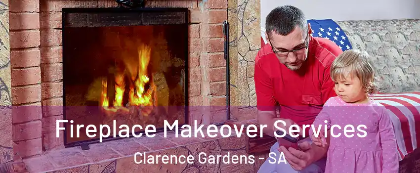 Fireplace Makeover Services Clarence Gardens - SA