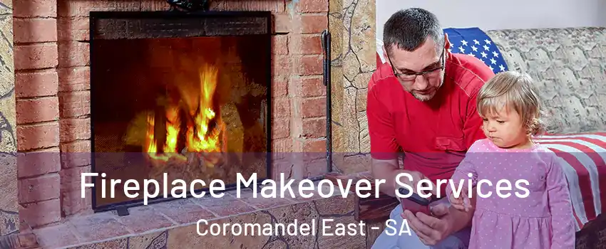 Fireplace Makeover Services Coromandel East - SA