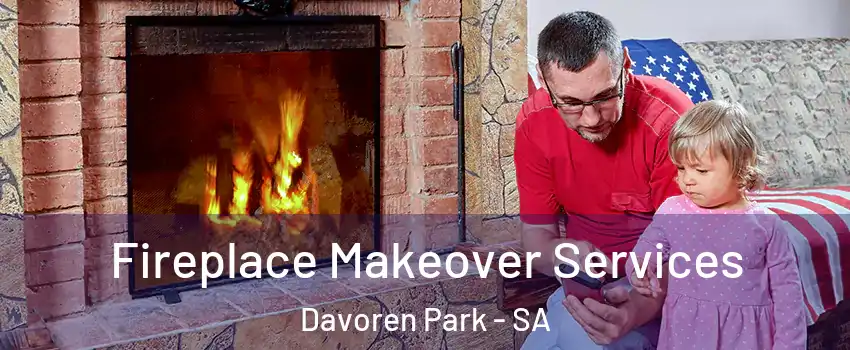  Fireplace Makeover Services Davoren Park - SA