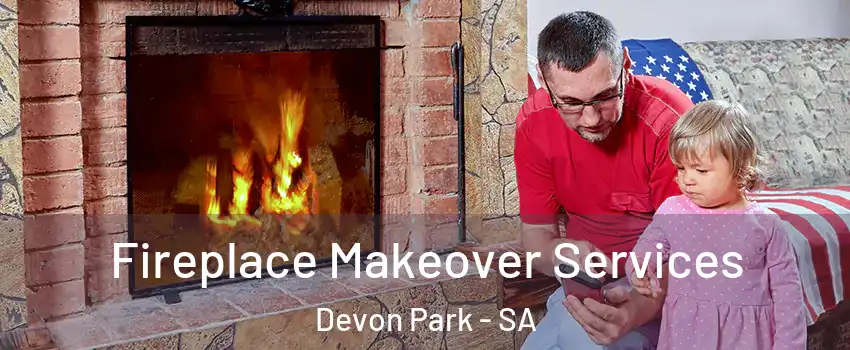  Fireplace Makeover Services Devon Park - SA