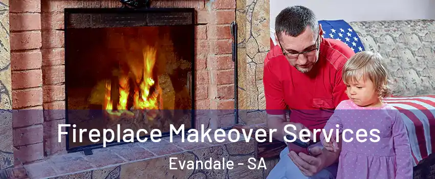  Fireplace Makeover Services Evandale - SA