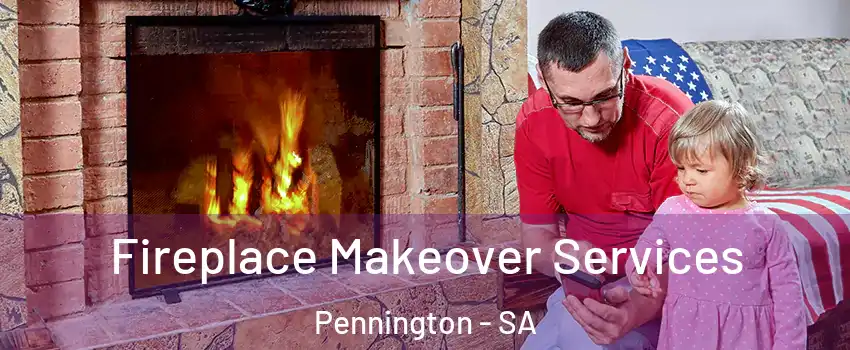  Fireplace Makeover Services Pennington - SA