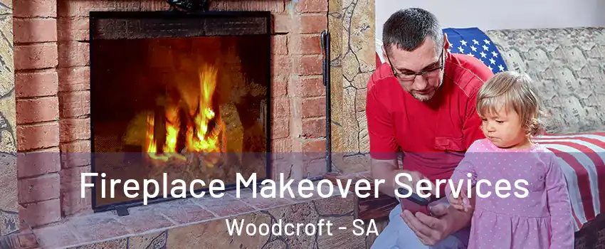  Fireplace Makeover Services Woodcroft - SA
