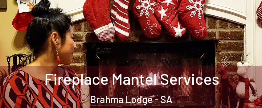 Fireplace Mantel Services Brahma Lodge - SA