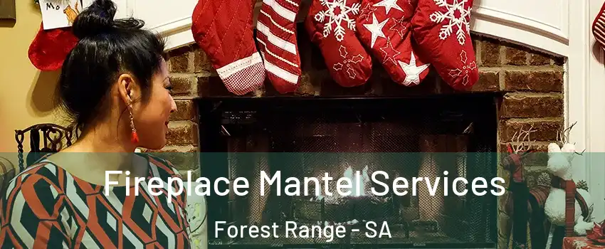 Fireplace Mantel Services Forest Range - SA