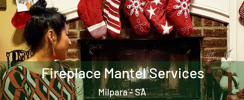  Fireplace Mantel Services Milpara - SA