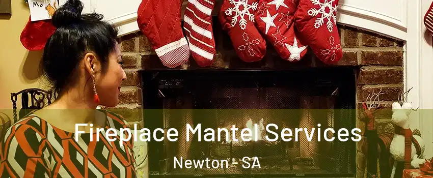  Fireplace Mantel Services Newton - SA