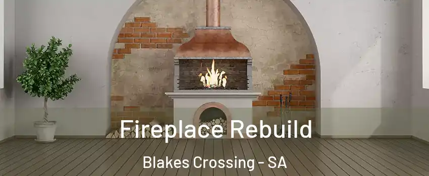  Fireplace Rebuild Blakes Crossing - SA