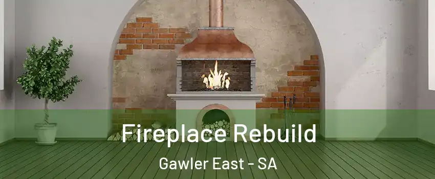 Fireplace Rebuild Gawler East - SA