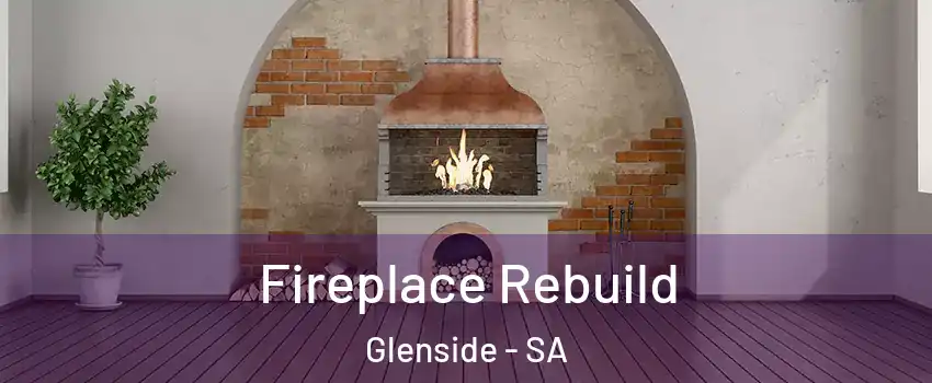 Fireplace Rebuild Glenside - SA