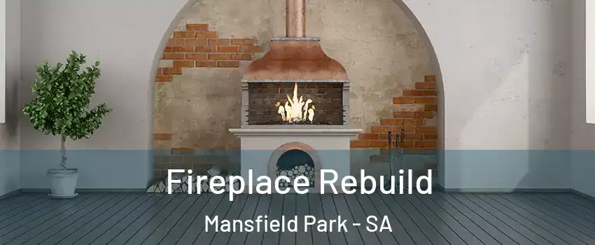  Fireplace Rebuild Mansfield Park - SA