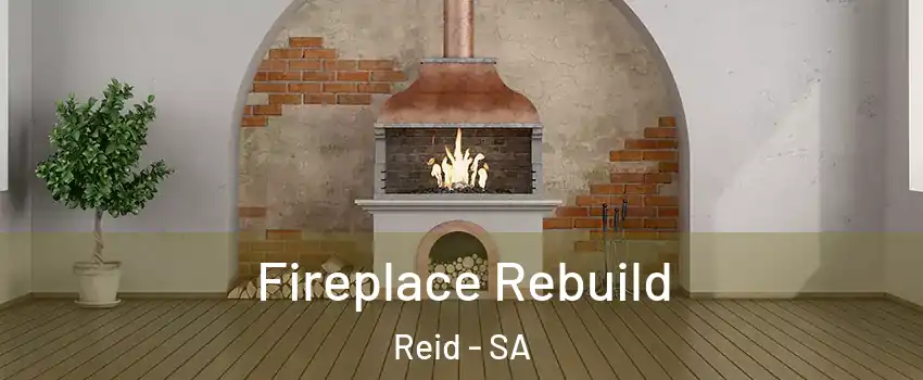 Fireplace Rebuild Reid - SA