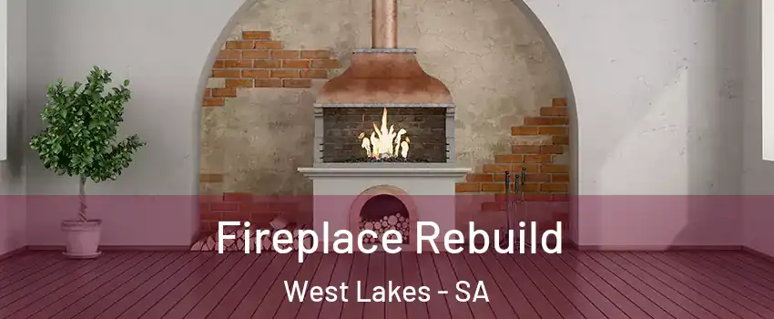  Fireplace Rebuild West Lakes - SA