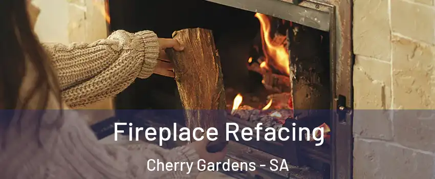 Fireplace Refacing Cherry Gardens - SA