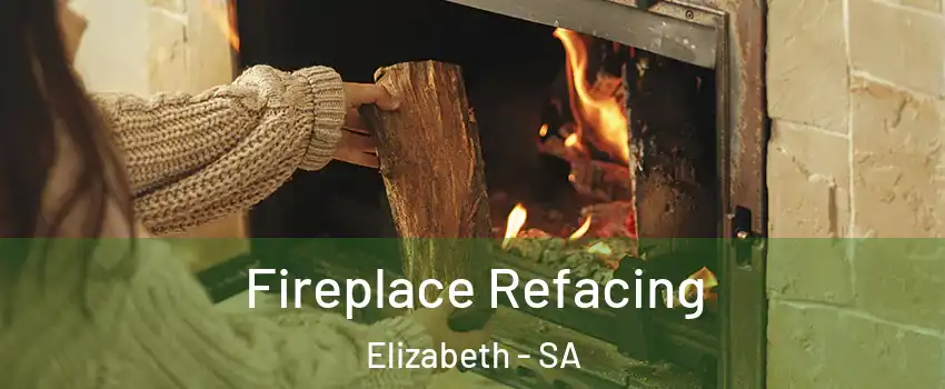 Fireplace Refacing Elizabeth - SA