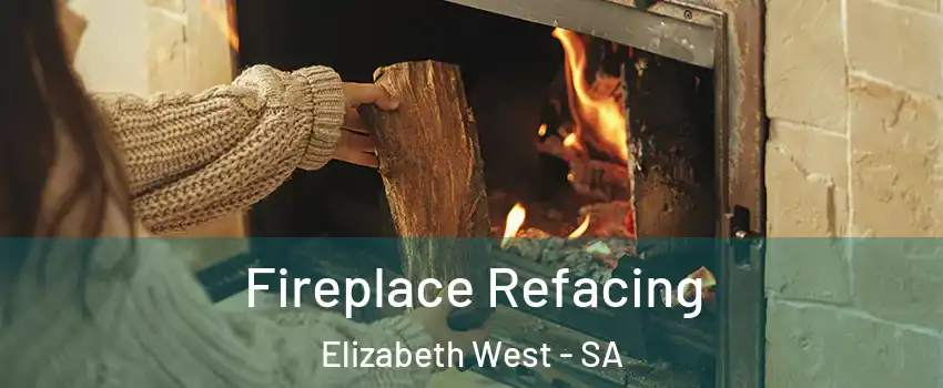 Fireplace Refacing Elizabeth West - SA