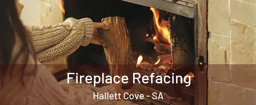  Fireplace Refacing Hallett Cove - SA