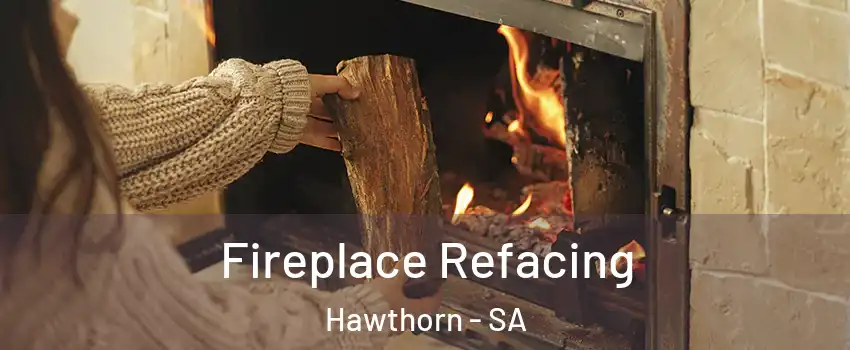  Fireplace Refacing Hawthorn - SA