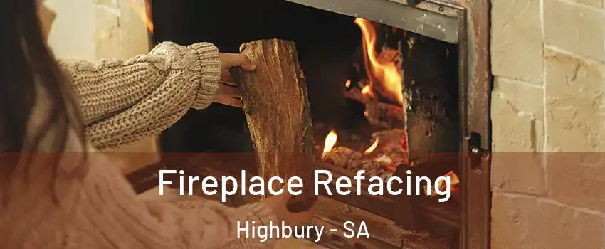 Fireplace Refacing Highbury - SA