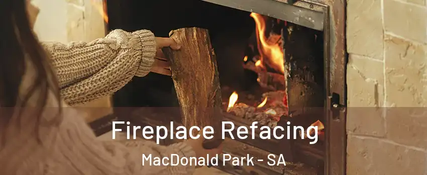Fireplace Refacing MacDonald Park - SA