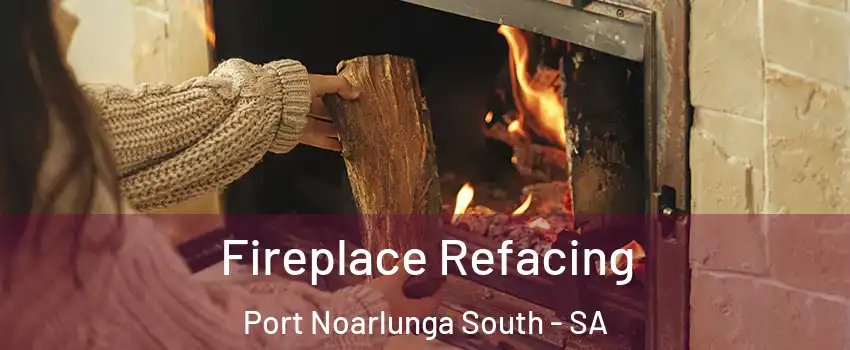  Fireplace Refacing Port Noarlunga South - SA