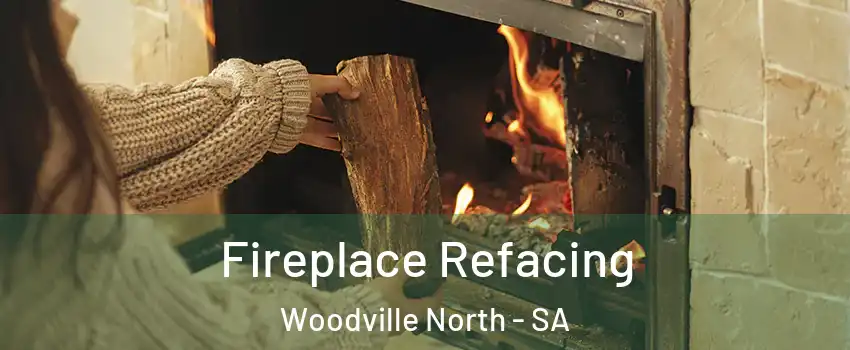  Fireplace Refacing Woodville North - SA